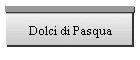 Dolci di Pasqua